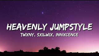 HEAVENLY JUMPSTYLE (Lyrics)