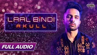 Akull - Laal Bindi  - Official Full Audio | VYRLOriginals