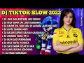 DJ TIKTOK SLOW 2022 FULL BASS • DJ JIKA KAU BERTEMU AKU BEGINI • DJ BILA KAMU TAK LAGI DENGANKU