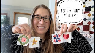 Let's Foundation Paper Piece Tiny 2" blocks, Monthly Quilting Challenge, October=Tiny Piecing, VLOG