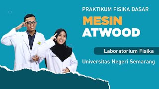 Video Paktikum Fisika Dasar - Mesin Atwood