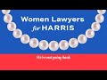 Aug 8, 2024: Women Lawyers for Harris Call