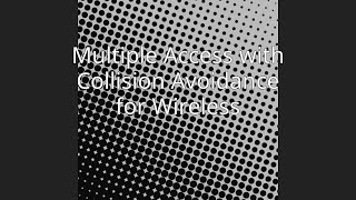 Multiple Access with Collision Avoidance for Wireless