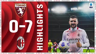 Highlights | Torino 0-7 AC Milan | Matchday 36 Serie A TIM 2020/21