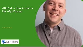 #TimTalk – How to start a Rev-Ops Process with Daniel Hall