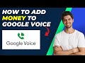 How To Add Money To Google Voice | Easy Step-by-Step Guide