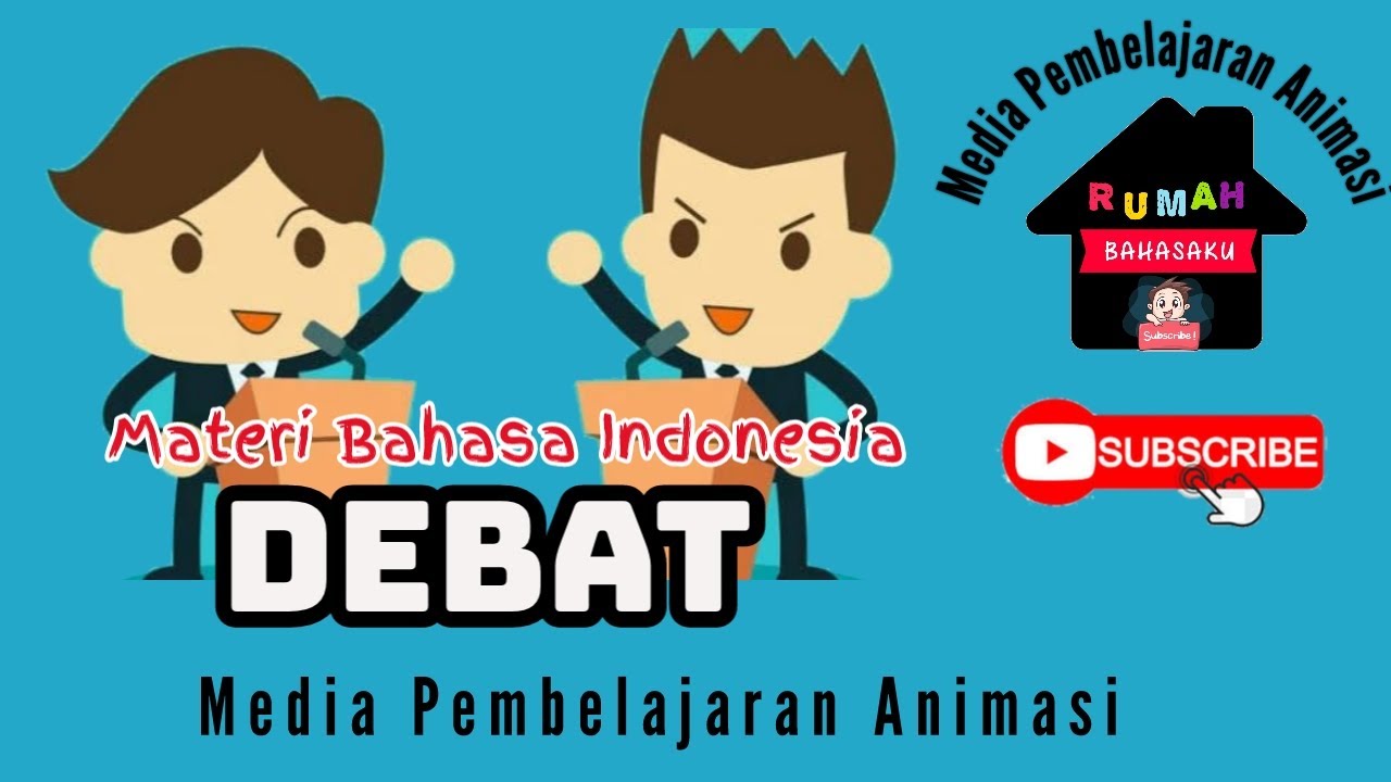 Materi Debat || Bahasa Indonesia Kelas X || Media Pembelajaran ...