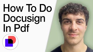 How To Do Docusign In Pdf (Full 2025 Guide)