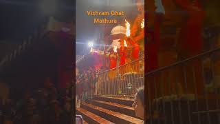 Allokik Aarti at Vishram Ghat #yamuna #dwarkadheesh