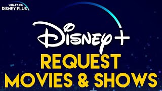 Disney+ Subscribers Can Request Films Or Movies To Be Added | Disney Plus News
