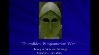 NTL - Thucydides Peloponnesian War - Dr. Craig Nation