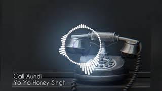 Call Aundi l Yo Yo Honey Singh l latest Punjabi song l Zorawar l t-Series l (Audio)