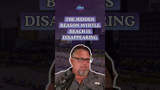 Myrtle Beach Is Eroding an Ancient Island