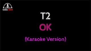 T2 - OK (Karaoke)