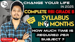 How much time Required To Finish RBI Grade B Syllabus | RBI Grade B 2024 Notification | UNleash RBI