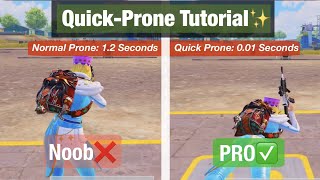 Quick-Prone Tutorial PUBGM | Noob v/s Pro✅