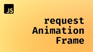 The JavaScript Animation Tool CSS Can't Replace: requestAnimationFrame