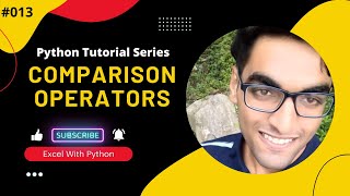 013. Comparison Operators | Python Tutorial Series