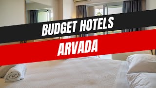 Best Budget Hotels in Arvada