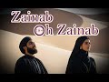 Zainab oh Zainab