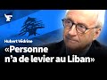 Frappes au Liban: le point de vue d’Hubert Védrine