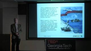 TEDxGeorgiaTech - Ronald Arkin - Ethics and Lethality In Autonomous Combat Robots