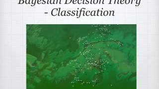 Bayesian Decision Theory - Classification