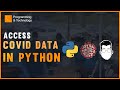 Get COVID-19 Data using Python