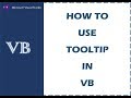 Visual Basic  - HOW TO USE TOOLTIP