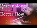 Post Malone - Better Now Cover {Spanish Remix}