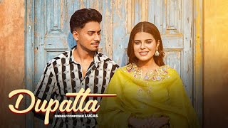 Dupatta - Lucas (Official Video) Satti Dhillon | Latest Punjabi Song 2023