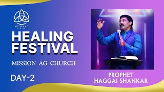 HEALING FESTIVAL  I  PROPHET. HAGGAI SHANKAR  I DAY- 2   1st SERVICE @missionagchurch5835 ​