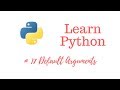 Learn Python Episode #17: Default Arguments