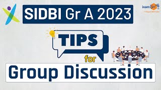 SIDBI Grade A 2023 || Tips for Group Discussion || By Vidhika Mam