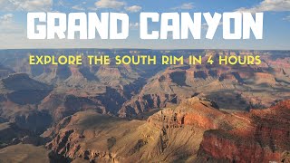 TRAVEL | THINGS TO DO: How to spend 4 hours at the Grand Canyon | SOUTH RIM