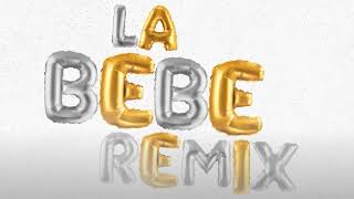 Yng Lvcas & Peso Pluma - La Bebe (Remix) [Letra/Lyrics]