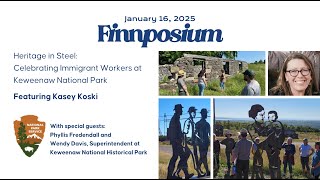 Finnposium | Heritage in Steel: Celebrating Immigrant Workers at Keweenaw National Park