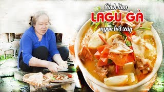 Cùng Má Vào Bếp Làm Món Lagu Gà Ngon Hết Xảy | Cơm Nhà Má Nấu