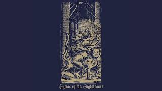 Thy Mist - Hyms of the Highthrones (Full Album)