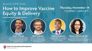 Beyond COVID: How to Improve Vaccine Equity and Delivery
