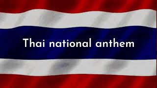 Thai national anthem เพลงชาติไทย