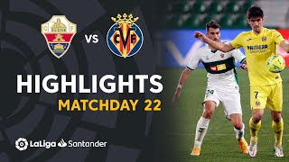 Highlights Elche CF vs Villarreal CF (2-2)