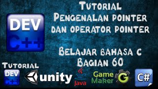 60 Tutorial Pengenalan Pointer dan Operator Pointer Bagian 60 - Belajar Bahasa C dengan Dev-C++