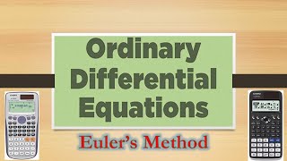 Euler's Method using Calculator