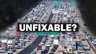 Why Atlanta Traffic Is Impossible To Fix