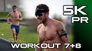 Workout 7&8 || Now We're Getting Somewhere!