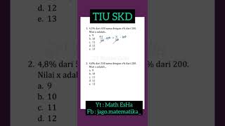 TIU NUMERIK SKD CPNS MATEMATIKA DASAR DAN SOAL TES MASUK KEDINASAN