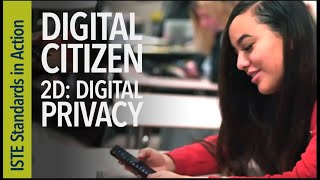 Digital Citizen 2d Digital Privacy Iste Standards For Students