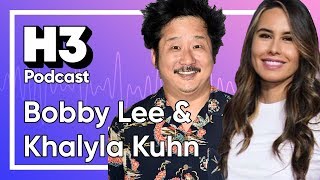 Bobby Lee & Khalyla - H3 Podcast #148