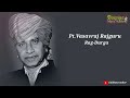 Pt Basavaraj Rajguru | Vocal | Durga